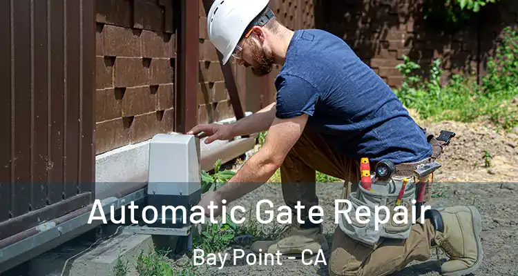  Automatic Gate Repair Bay Point - CA