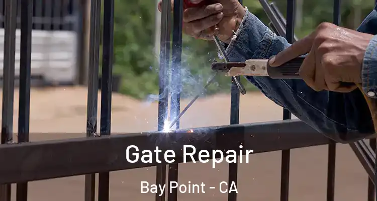  Gate Repair Bay Point - CA