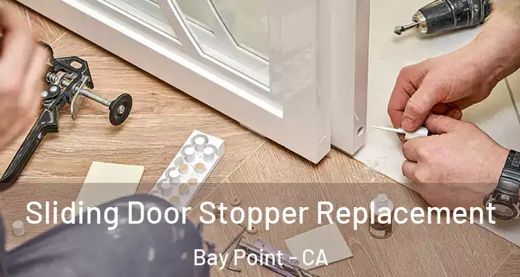  Sliding Door Stopper Replacement Bay Point - CA